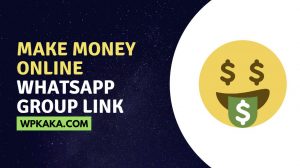 make money online whatsapp group links