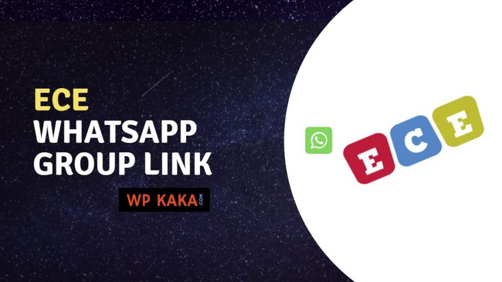 ECE WhatsApp Group links
