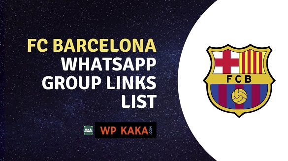 FC Barcelona WhatsApp Group links