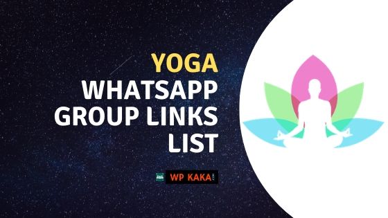 Yoga WhatsApp Group Links