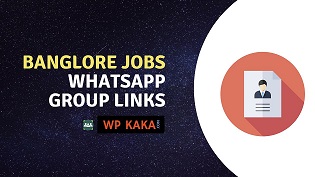 Banglore Jobs WhatsApp Group links