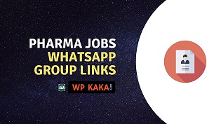 Pharma Jobs WhatsApp Group links